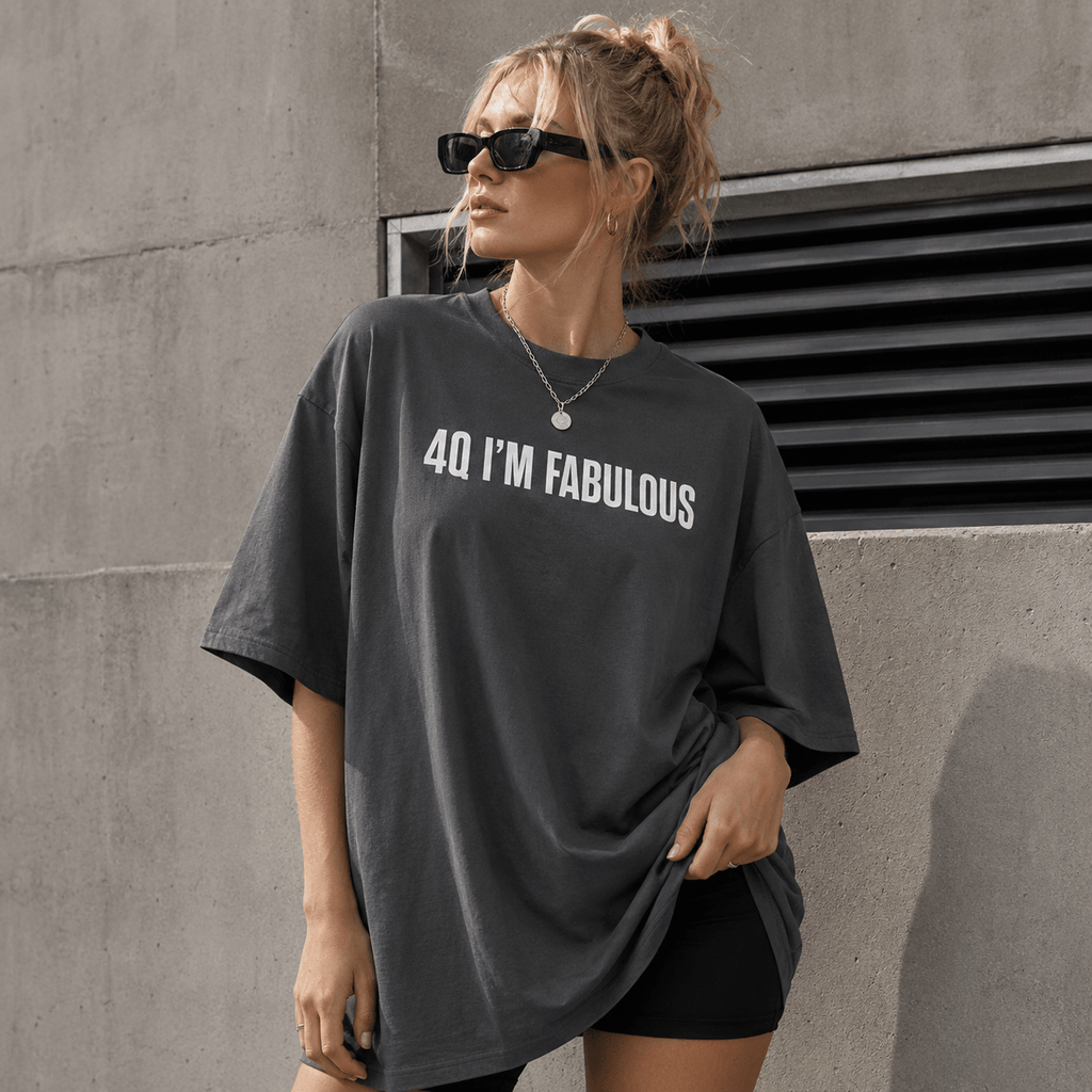 4Q I'M FABULOUS Unisex Oversized Faded T-Shirt | Premium Heavyweight Streetwear Tee | Brandabubble - Brandabubble