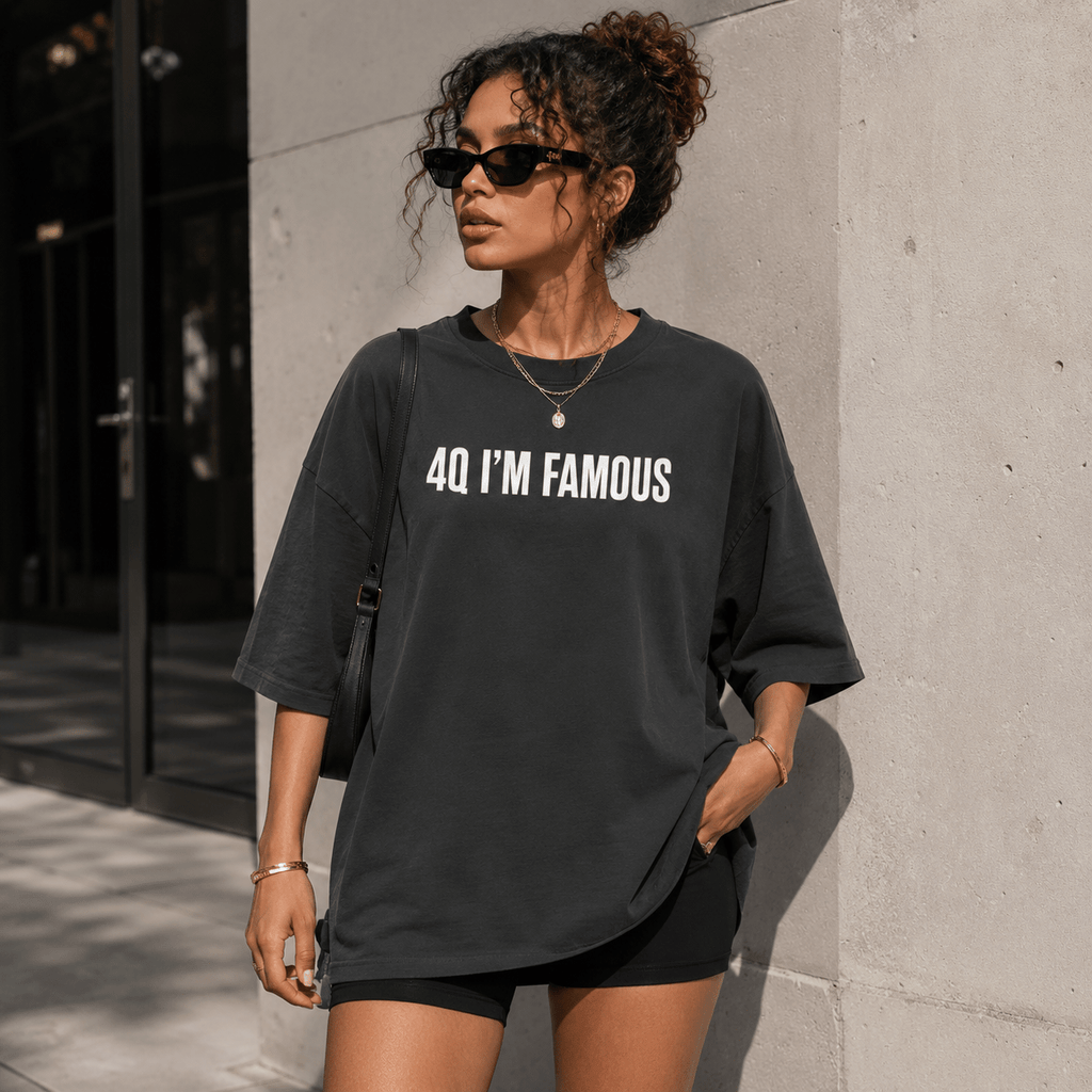 4Q I'M FAMOUS Oversized Faded T-Shirt | Premium Heavyweight Streetwear Tee | Brandabubble - Brandabubble